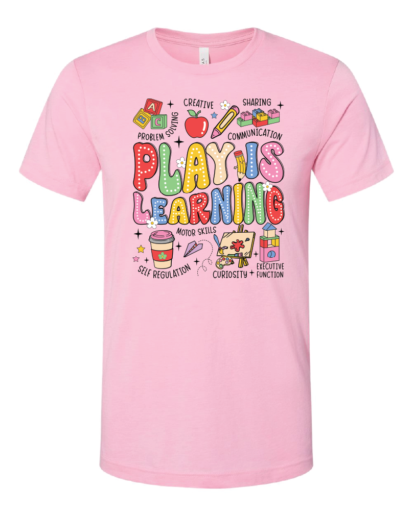Teacher- Play is Learning - Bella Heather Bubble Gum