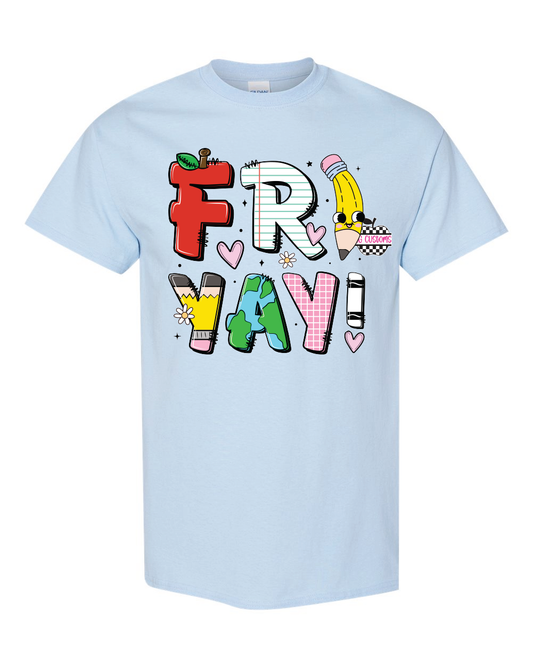 Fri Yay- Light Blue