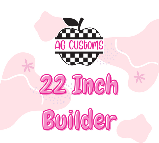 22" Inch Auto Builder
