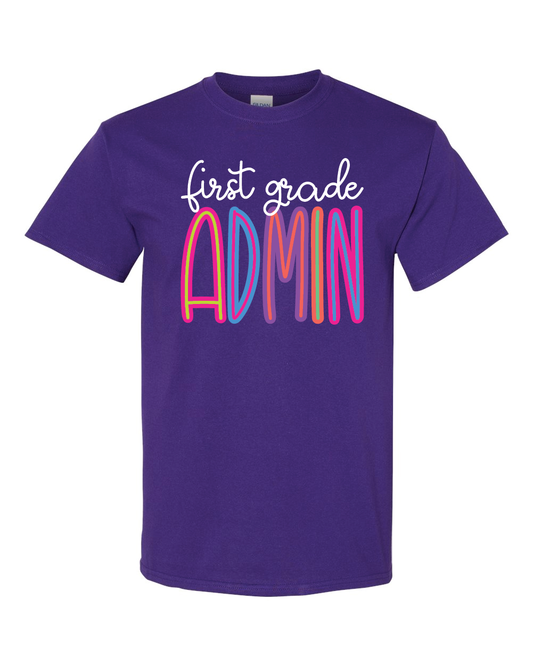 Bright Colors- First Grade Admin-Gildan Shirt- Purple