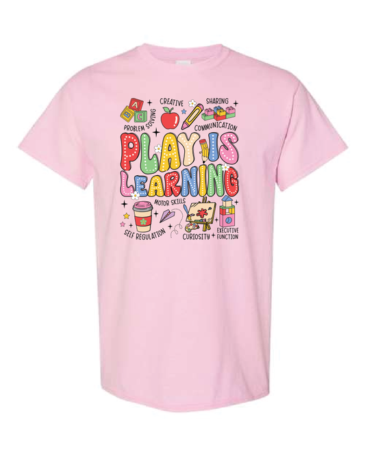 General-Teacher- Play is Learning-Shirt - Light Pink