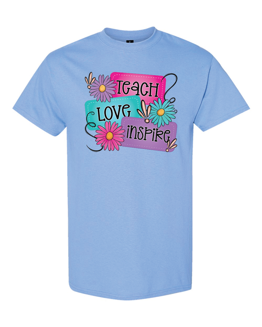 Teacher- Teach Love Inspire- Carolina Blue- Gildan Shirt