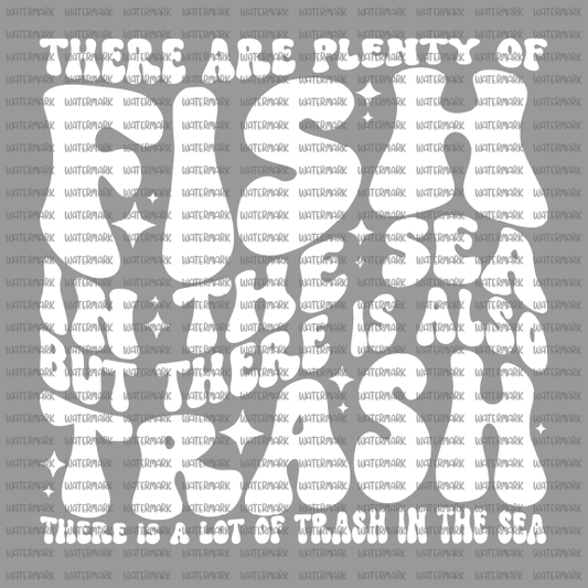 Adult Humor- There Are Plenty Of Fish -DTF Transfer- Longest side 11"