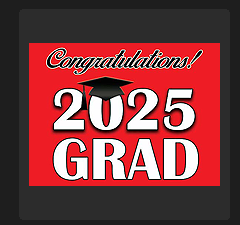Graduation - 2025 Yard Sign- General